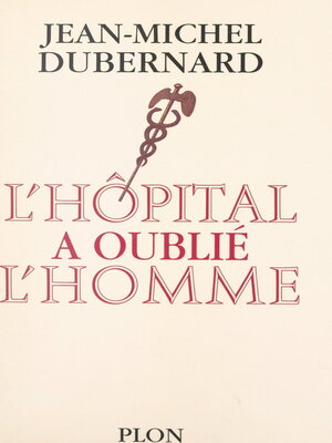 cover image of L'hôpital a oublié l'homme